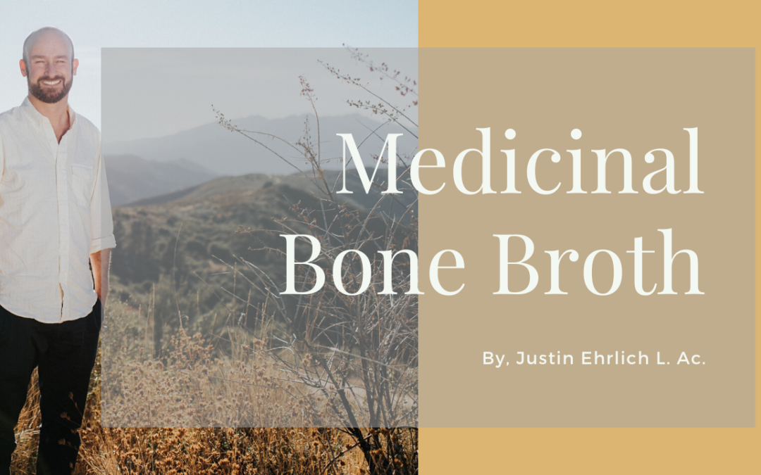 How to Make Bone Broth: Traditional Medicinal Recipes